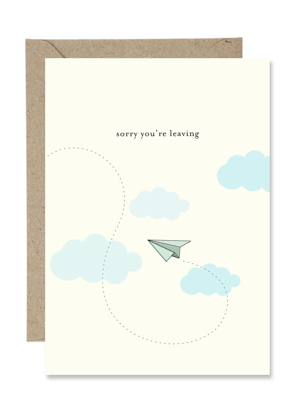 Sorry You're Leaving (Paper Gull)