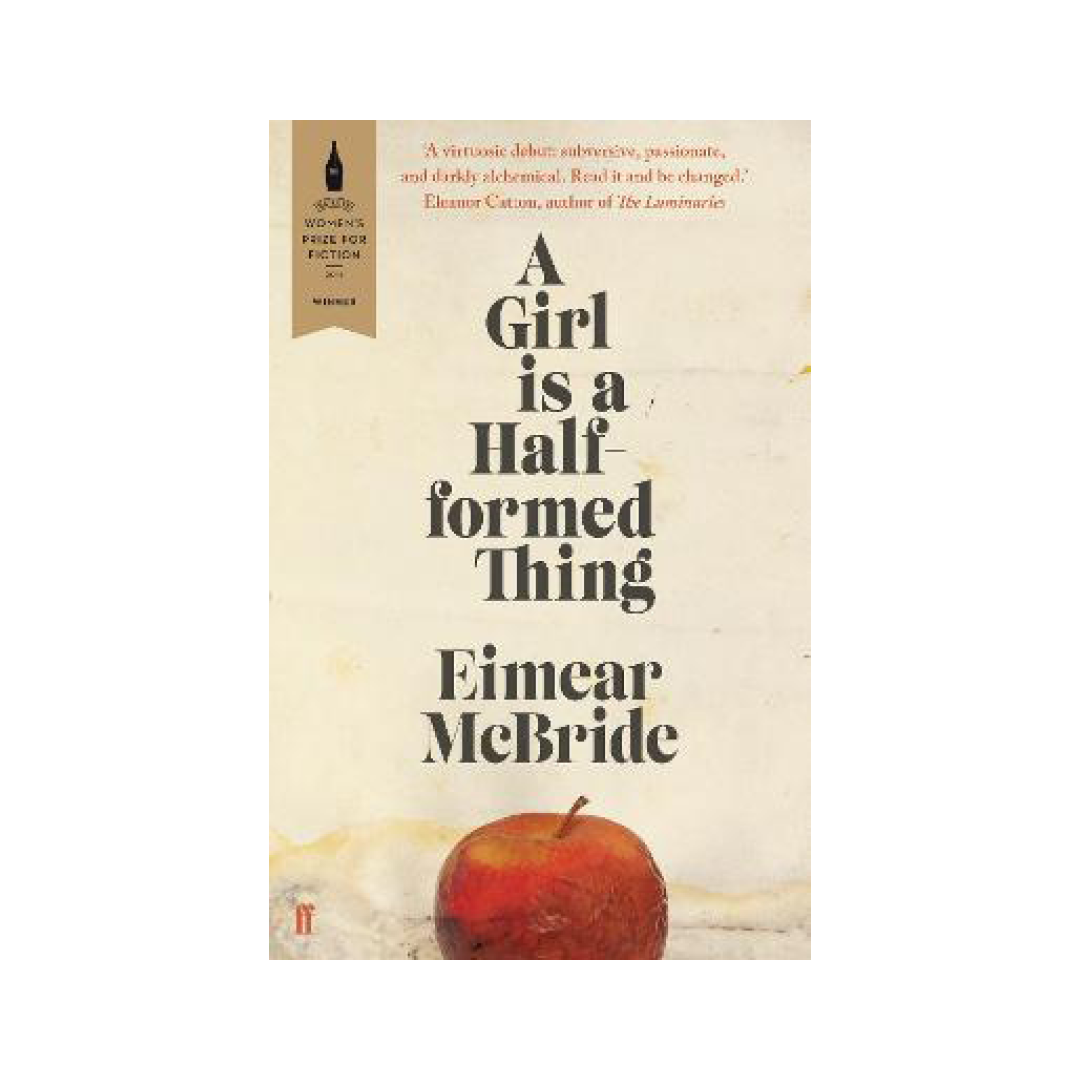 A Girl is a Half-Formed Thing
