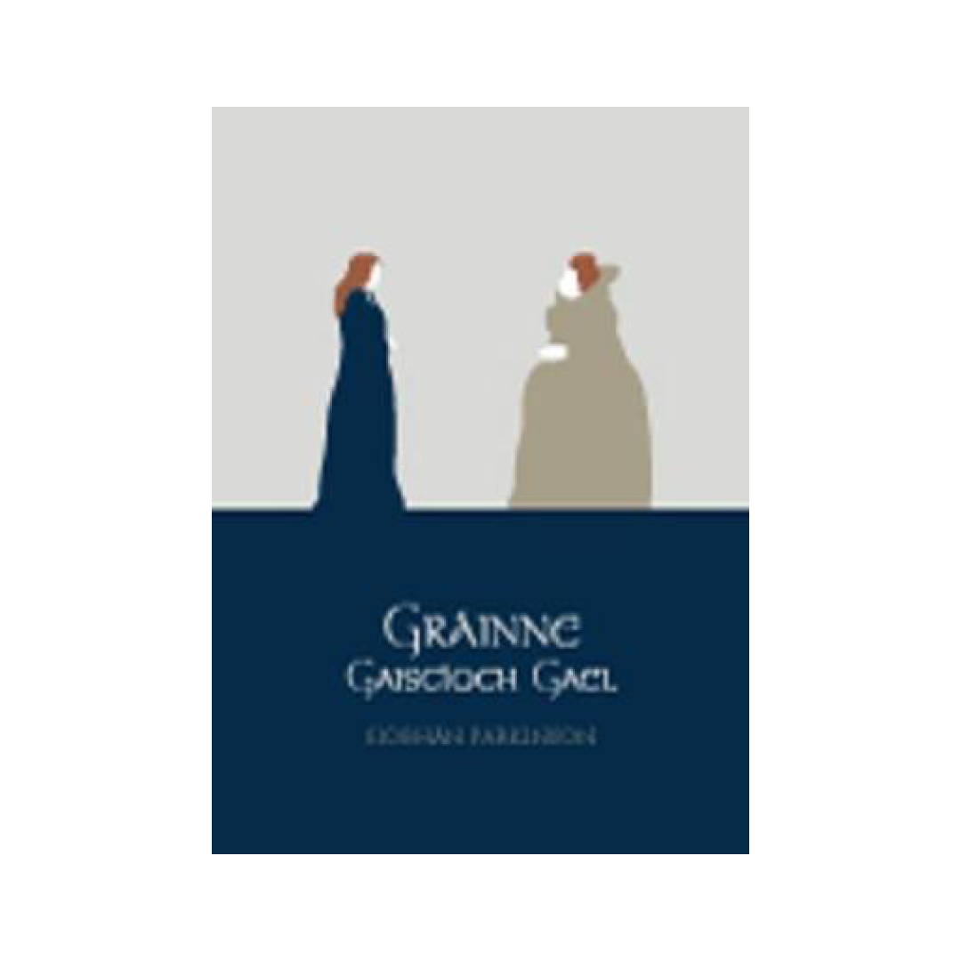 Gráinne: Gaiscíoch Gael