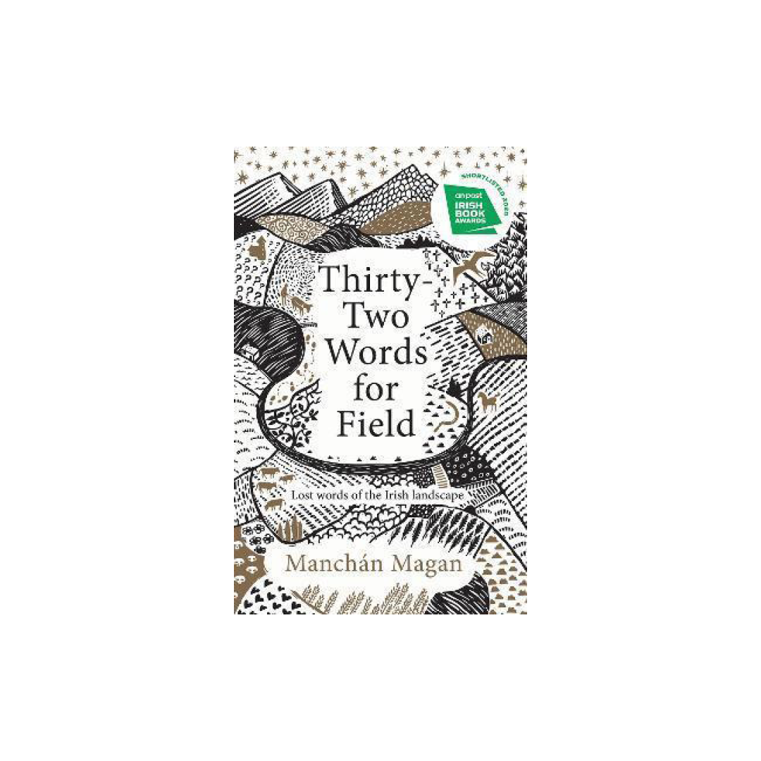 Thirty Two Words for Field
