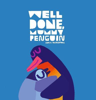 Well done Mummy Penguin