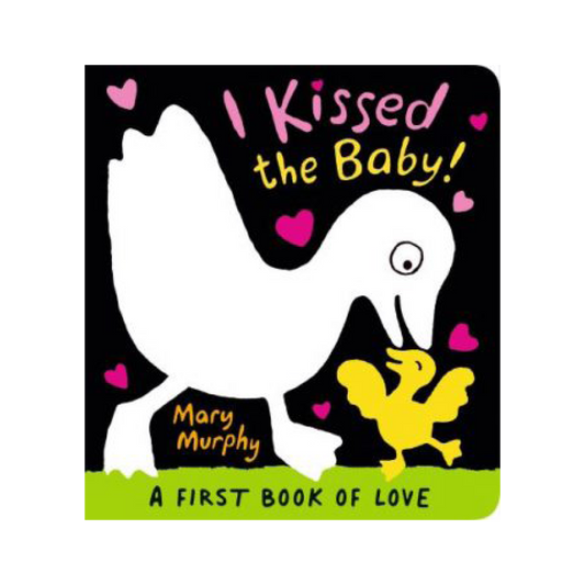 I Kissed the Baby!