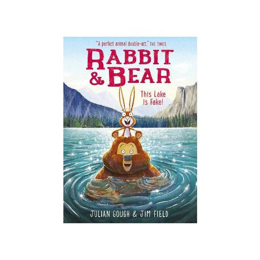 Rabbit and Bear: This Lake is Fake!