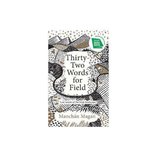 Thirty Two Words for Field