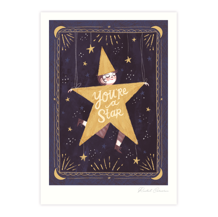 You're A Star Print
