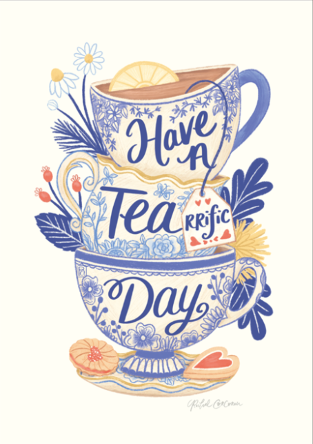Have a Tea-rrific Day Print
